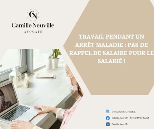 Travail&#x20;pendant&#x20;un&#x20;arret&#x20;maladie&#x20;&#x3A;&#x20;pas&#x20;de&#x20;rappel&#x20;de&#x20;salaire&#x20;pour&#x20;le&#x20;salari&#x00E9;&#x20;&#x21;