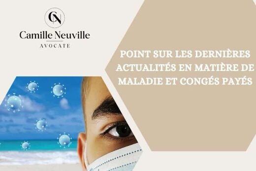 Point sur les dernières actualités en matière de maladie et congés payés